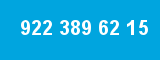 922 389 62 15